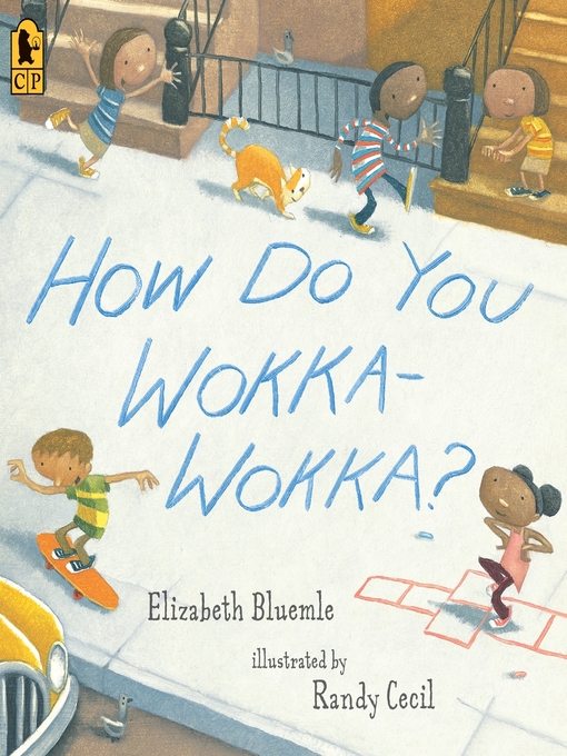 Title details for How Do You Wokka-Wokka? by Elizabeth Bluemle - Available